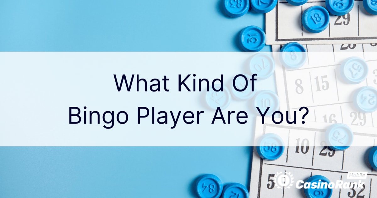 Kakav si ti Bingo igrač?