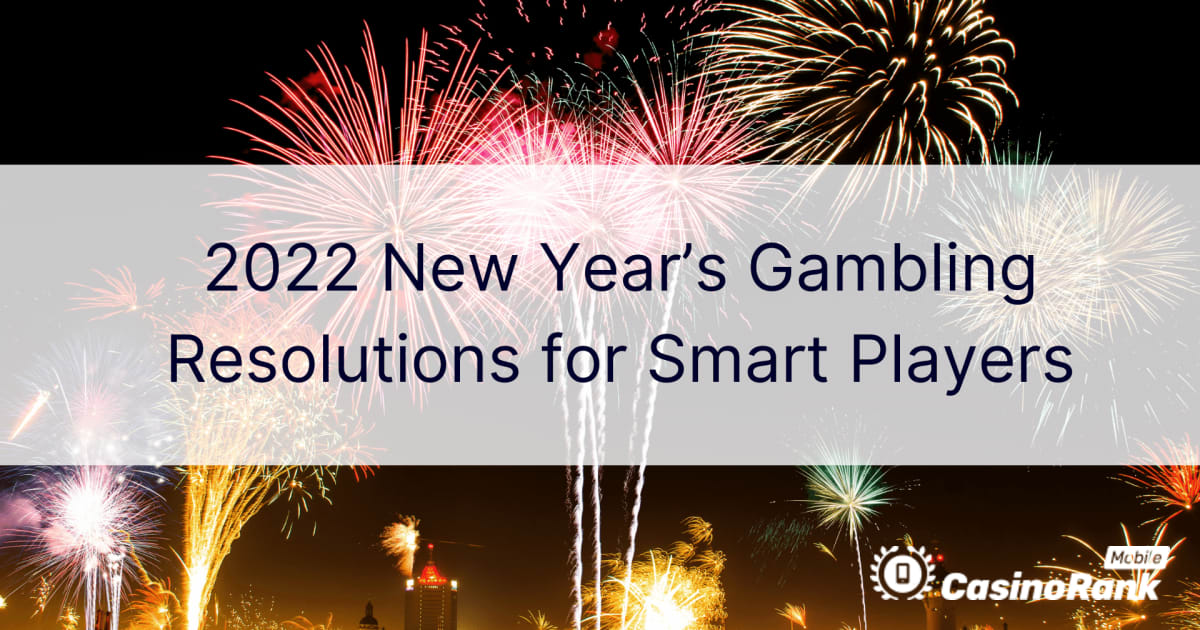 Novogodišnje odluke o kockanju za pametne igrače 2022