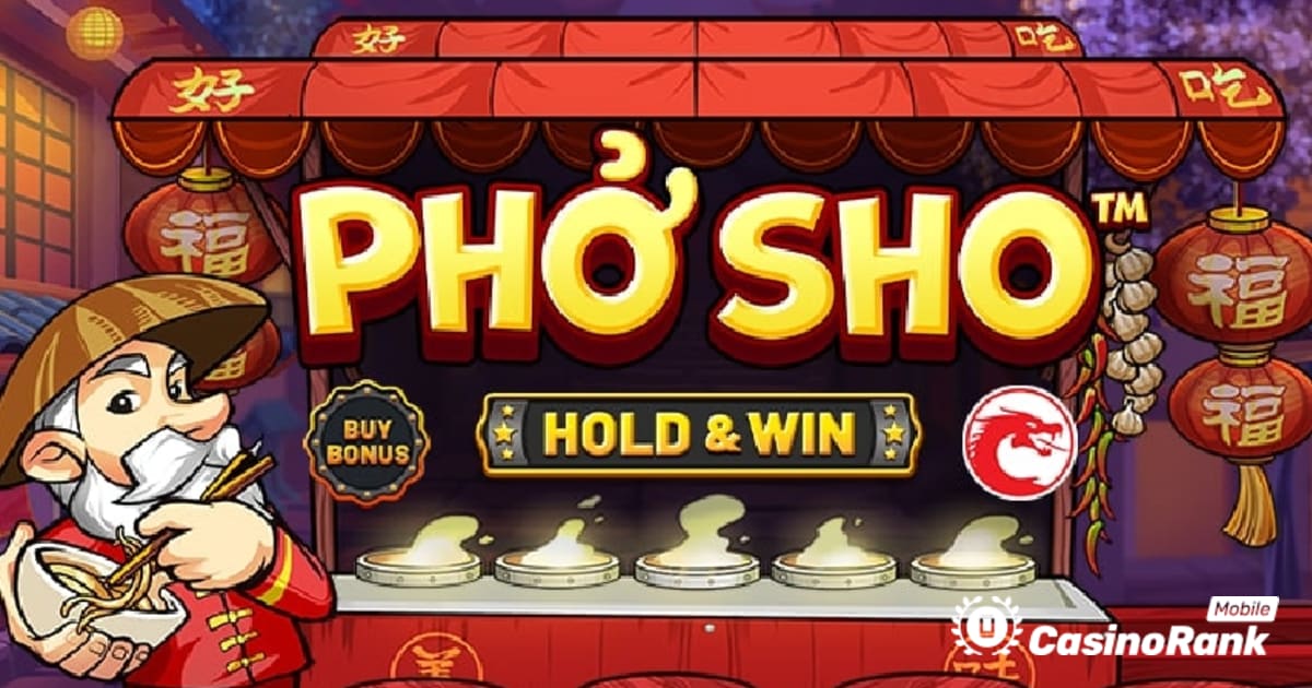 Osvojite velikodušne nagrade na potpuno novom Betsoftovom automatu Phở Sho